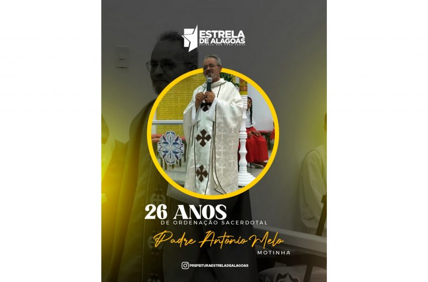 Padre Motinha completa 26 anos de ORDENAÇÃO SACERDOTAL