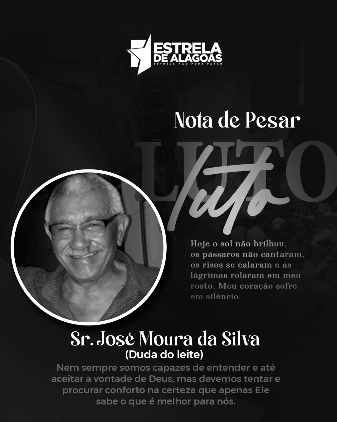 Luto Ofical pelo falecimento do Sr. José Moura da Silva (Duda do leite)