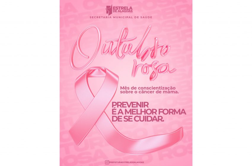  Outubro Rosa: Mês de Prevenção ao Câncer de Mama