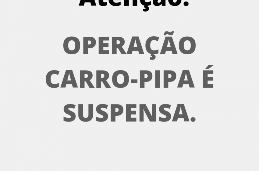 Exército Brasileiro suspende Operação Carro-Pipa
