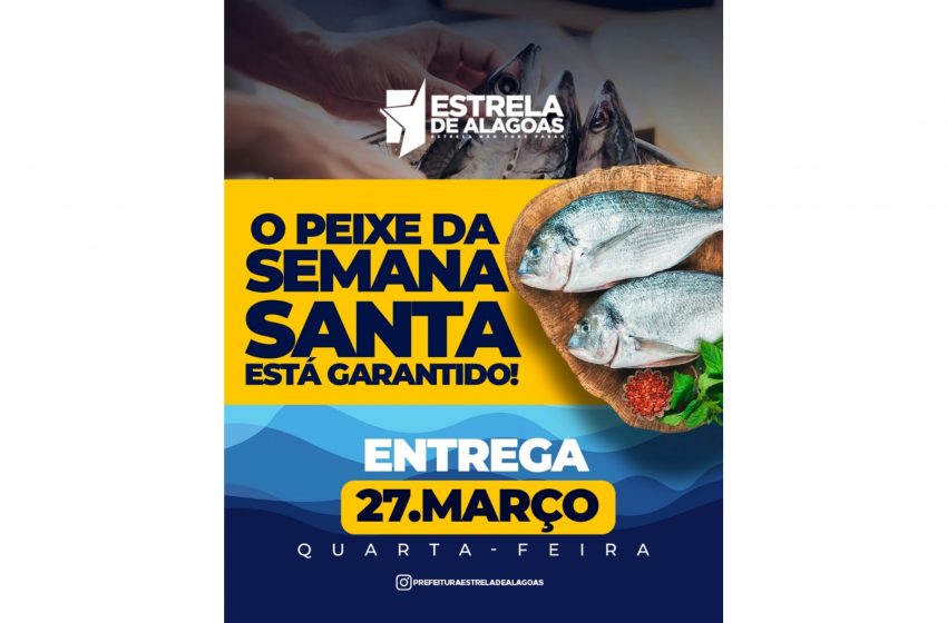  Prefeitura de Estrela entregará peixes nesta quarta (27)