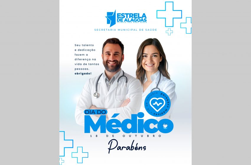  18 de outubro: DIA DO MÉDICO